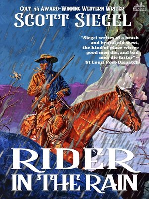 cover image of Rider in the Rain (A Scott Siegel Classic Western)